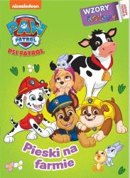 Psi Patrol. Wzory i Kolory 3 Pieski na farmie - praca zbiorowa
