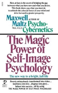 Power Self Image Pyschology - Maxwell Maltz