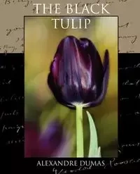 The Black Tulip - Dumas Alexandre