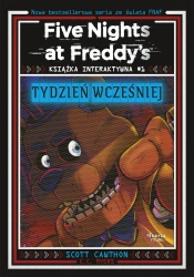 Tydzień wcześniej. Five Nights at Freddy's. Tom 1 - Scott Cawthon
