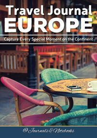 Travel Journal Europe - @ Journals and Notebooks