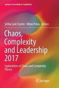 Chaos, Complexity and Leadership 2017 - Erçetin Şefika Şule