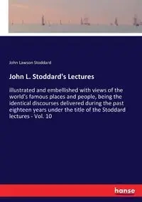 John L. Stoddard's Lectures - John Stoddard Lawson