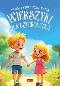 Wierszyki dla czterolatka - Opracowanie zbiorowe