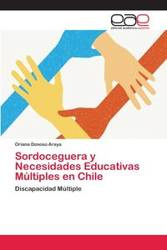 Sordoceguera y Necesidades Educativas Múltiples en Chile - Donoso Araya Oriana