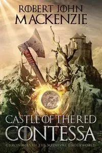 Castle of the Red Contessa - MacKenzie Robert John