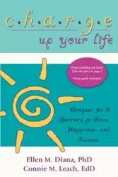 Charge Up Your Life - Diana Ellen M. Ph.D.