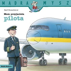 Mądra Mysz. Mam przyjaciela pilota - Ralf Butschkow, Ralf Butschkow