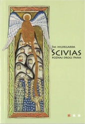 Scivias I Poznaj drogi Pana - św. Hildegarda z Bingen