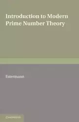 Introduction to Modern Prime Number Theory - Estermann T.