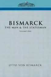 Bismarck - Von Otto Bismarck