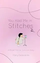 You Had Me In Stitches - Mary Delacerda