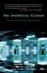 The Deafening Silence - Aaron Mesch