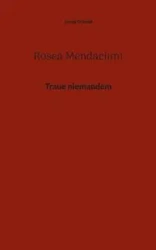Rosea Mendacium - Jenny Schmid