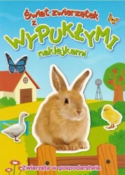 Świat zwierzątek naklejkami. Zwierzęta w gospodar. - praca zbiorowa