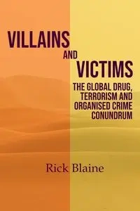 Villains and Victims - Blaine Rick