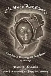 The Myth of Black Ethnicity - Davis Richard A.