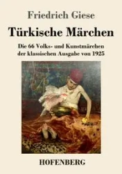 Türkische Märchen - Giese Friedrich