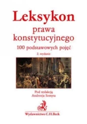 Leksykon prawa konstytucyjnego. 100 podstawowych.. - praca zbiorowa