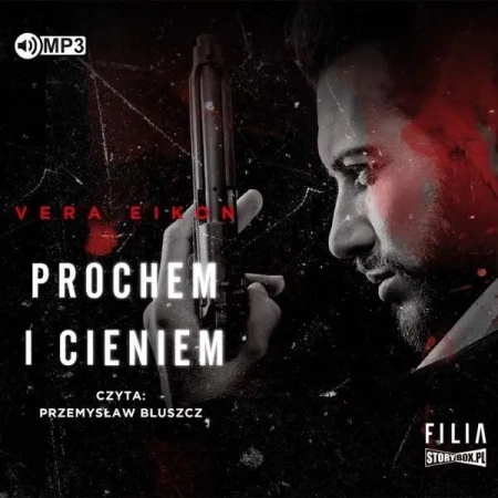 Prochem i cieniem Audiobook - Vera Eikon