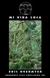 Mi Vida Loca - Eric Overmyer