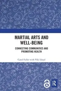 Martial Arts and Well-being - Carol Fuller