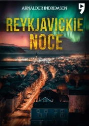 Reykjavickie noce. Komisarz Erlendur Sveinsson. Tom 2 - Arnaldur Indriđason