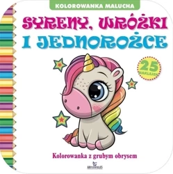 Syreny, wróżki i jednorożce - Monika Matusiak