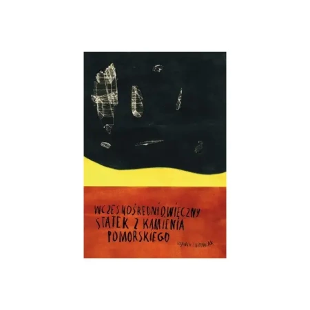 Wczesnośredniowieczny statek z Kamienia Pomorskiego - Wojciech Filipowiak