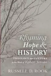 Rhyming Hope and History - Russell Rook