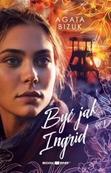 Być jak Ingrid - Agata Bizuk