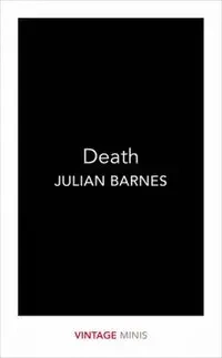 Death - Julian Barnes
