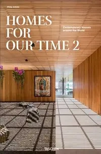 Homes For Our Time - Philip Jodidio