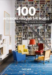 100 Interiors Around The World - Angelika Taschen