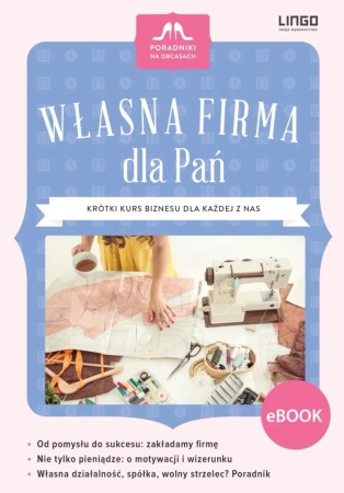 eBook Własna firma dla Pań. eBook - Anna Kupisz-Cichosz