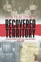 Recovered Territory - Peter Polak-Springer
