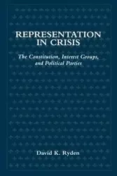 Representation in Crisis - David K. Ryden
