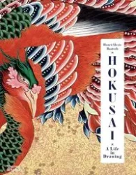 Hokusai A Life in Drawing - Henri-Alexis Baatsch