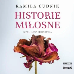 audiobook Historie miłosne - Kamila Cudnik