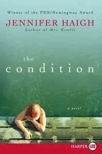 The Condition LP - Jennifer Haigh