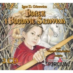 Igor D. Górewicz + Percival - Borek i Bogowie Słowian (audiobook, 2 CD) - PRACA ZBIOROWA