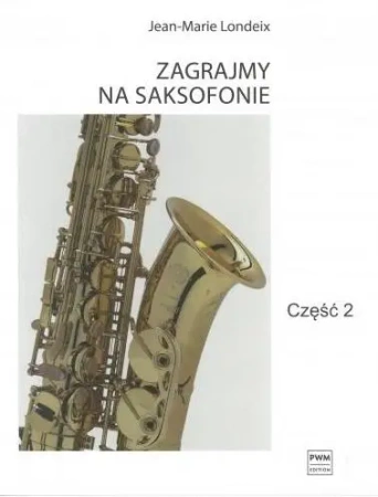 Zagrajmy na saksofonie cz.2 - Jean-Marie Londeix