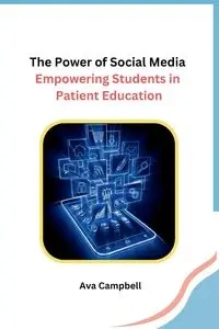 The Power of Social Media - Ava Campbell
