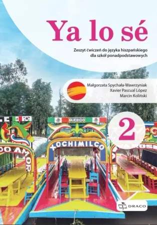 Ya lo se 2 Zeszyt ćwiczeń + kod - praca zbiorowa