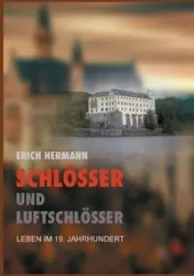 Schlösser und Luftschlösser - Erich Hermann