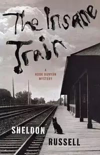 The Insane Train - Russell Sheldon