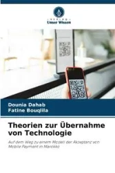 Theorien zur Übernahme von Technologie - Dahab Dounia