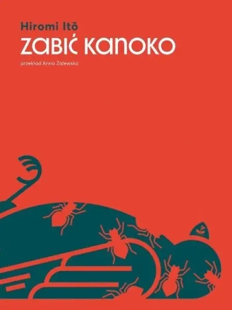 Zabić Kanoko - Hiromi Ito
