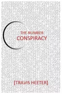 The Number Conspiracy - Travis Heeter