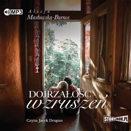Dojrzałość wzruszeń audiobook - Alicja Masłowska-Burnos